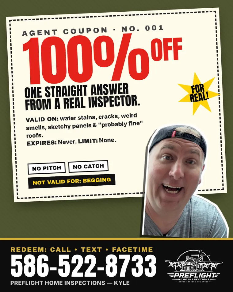 Agent coupon from PreFlight Home Inspections: 100 percent off one straight answer from a real inspector